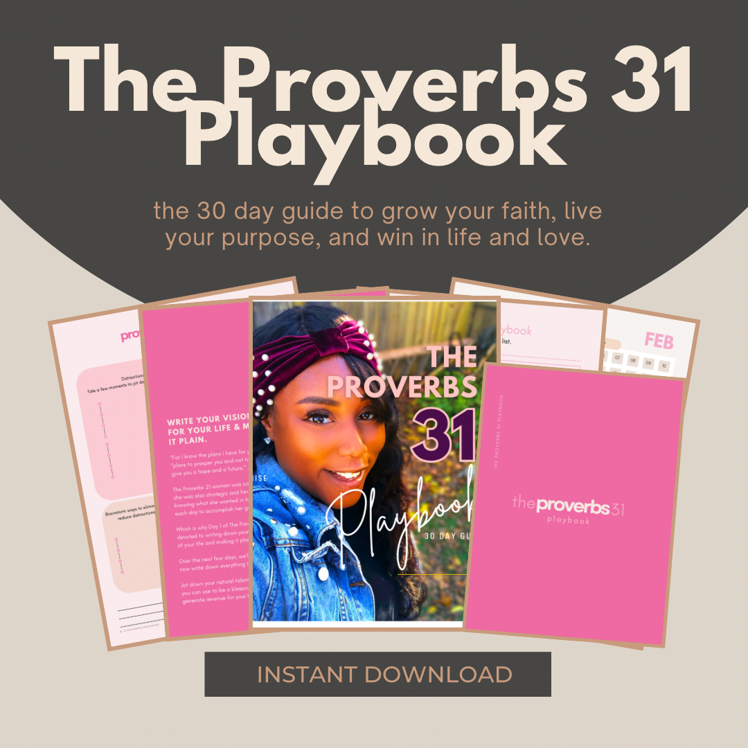 The Proverbs 31 Playbook: A 30 Day Guide