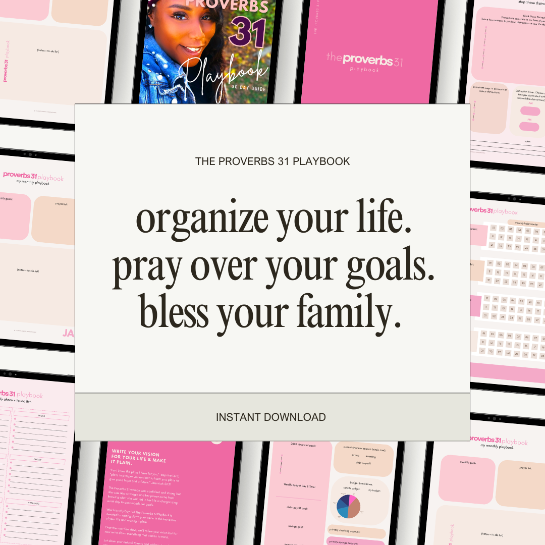 The Proverbs 31 Playbook: A 30 Day Guide